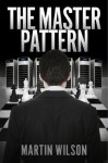 The Master Pattern - Martin Wilson