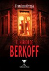 El Horror de Berkoff - Francisco Ortega