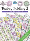 Teabag Folding 2: 22 Perforated Papers - Search Press