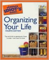 The Complete Idiot's Guide to Organizing Your Life - Georgene Lockwood