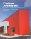 Carlson Architects: Expanding Northwestern Regionalism - John Pastier, Donald Carlson