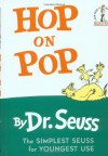 Hop on Pop - Dr. Seuss