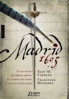 Madrid 1605 - Francisco Mendoza, Eloy M. Cebrian