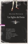 La figlia del boia - Oliver Pötzsch, Alessandra Petrelli