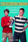 Encyclopedia Brown and the Case of the Disgusting Sneakers - Donald J. Sobol, Gail Owens