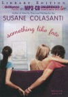 Something Like Fate - Susane Colasanti, Jeannie Stith