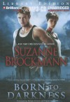 Born To Darkness - Suzanne Brockmann, Patrick G. Lawlor, Melanie Ewbank