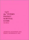 Ccu Intern Pocket Survival Guide (INTERN POCKET SURVIVAL GUIDE SERIES) - Thomas M. Masterson, Todd C. Rothenhaus