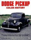 Dodge Pickups Color History - Don Bunn, Mike Mueller