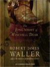 The Long Night of Winchell Dear (Audio) - Robert James Waller, Richard McGonagle