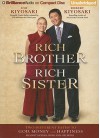 Rich Brother, Rich Sister: Two Different Paths to God, Money and Happiness - Emi Kiyosaki, Sandra Burr and Jim Bond