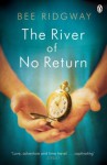 The River of No Return - Bee Ridgway