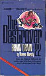 Brain Drain (The Destroyer, #22) - Warren Murphy, Richard Ben Sapir