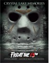 Crystal Lake Memories: The Complete History of Friday the 13th (Enhanced Edition) - Peter M. Bracke, Sean S. Cunningham