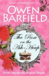 The Rose on the Ash-Heap - Owen Barfield