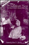 A Confederate Nurse: The Diary of Ada W. Bacot, 1860-1863 - Jean V. Berlin