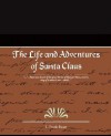 The Life and Adventures of Santa Claus - L. Frank Baum