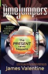 The Present Never Happens - James Valentine