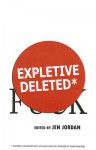 Expletive Deleted - Jen Jordan