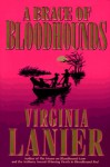 A Brace of Bloodhounds - Virginia Lanier