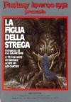 La figlia della strega - R.A. Salvatore, Antonella Pieretti, Lin Carter, Giuseppe Lippi