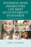 Students with Disabilities Can Meet Accountability Standards - John O'Connor