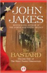 The Bastard - John Jakes