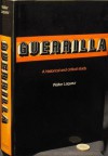 Guerrilla: A historical and critical study - Walter Laqueur