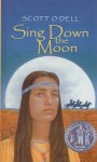 Sing Down the Moon - Scott O'Dell