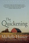 The Quickening (Audio) - Michelle Hoover, Bernadette Dunne, Carrington MacDuffie