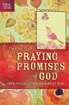 The One Year Praying the Promises of God - Cheri Fuller, Jennifer Kennedy Dean