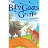 The Billy Goats Gruff - Jane Bingham, Daniel Postgate