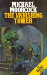 The Vanishing Tower (Elric Series) - Michael Moorcock