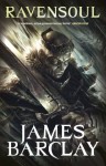 Ravensoul (Legends of the Raven 4) - James Barclay