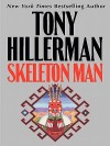 Skeleton Man - Tony Hillerman