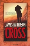 Cross = Cross - James Patterson