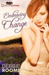 Embracing Change - Debbie Roome