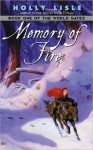 Memory of Fire - Holly Lisle