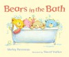 Bears in the Bath - Shirley Parenteau, David Walker