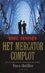 Het Mercator Complot - Roel Janssen