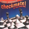 Checkmate!: My First Chess Book - Garry Kasparov, Byron Jacobs