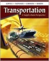 Transportation: A Supply Chain Perspective - John J. Coyle, Brian Gibson, Edward J. Bardi, Robert A. Novack