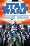 Wilder Raum (Star Wars Clone Wars, #2) - Karen Miller, Firouzeh Akhavan