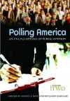 Polling America: An Encyclopedia of Public Opinion - Samuel J. Best, Benjamin Radcliff