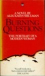 Burning Questions - Alix Kates Shulman