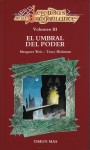 El umbral del poder - Margaret Weis, Tracy Hickman