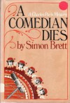 A Comedian Dies - Brett, Simon