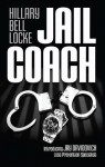 Jail Coach - Hillary Bell Locke