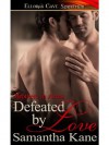 Defeated by Love: 11 (Brothers in Arms) - Samantha Kane