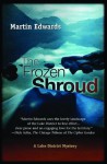 The Frozen Shroud - Martin Edwards, To Be Announced